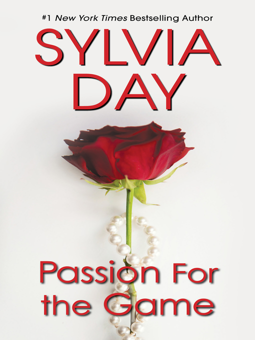 Upplýsingar um Passion for the Game eftir Sylvia Day - Til útláns